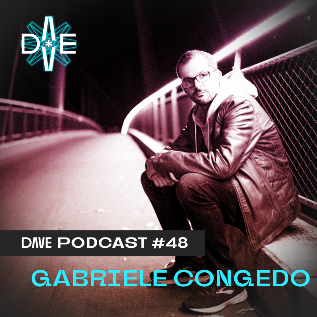 DAVE Podcast 48: Garbiele Congedo