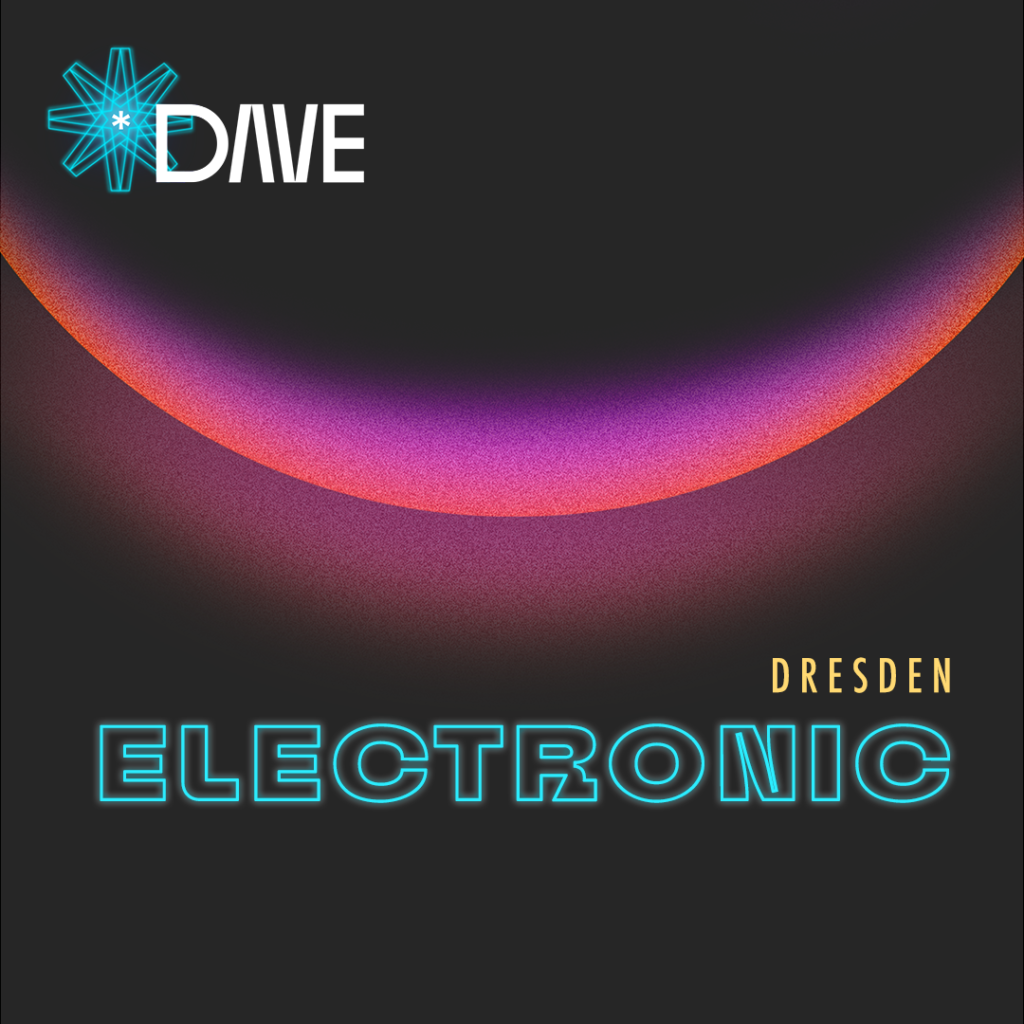 DAVE Playlist Dresden Electronic